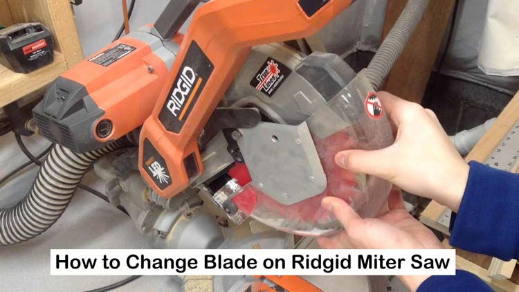 How to Change Blade on Ridgid Miter Saw