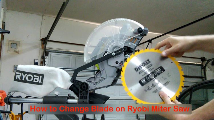 How to Change Blade on Ryobi Miter Saw